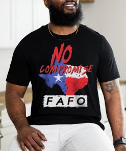 Texas Razor Wire No Compromise FAFO Shirt