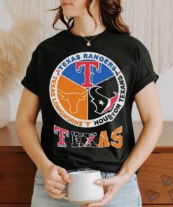 Texas Sports Teams Logo Texas Rangers Houston Texans And Texas Longhorns Shirt