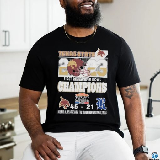 Texas State 2023 First Responder Bowl ChampionsTee Shirt