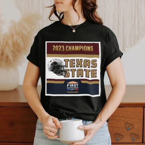 Texas State Bobcats Football Are 2023 First Responder Bowl Champions T Shirt