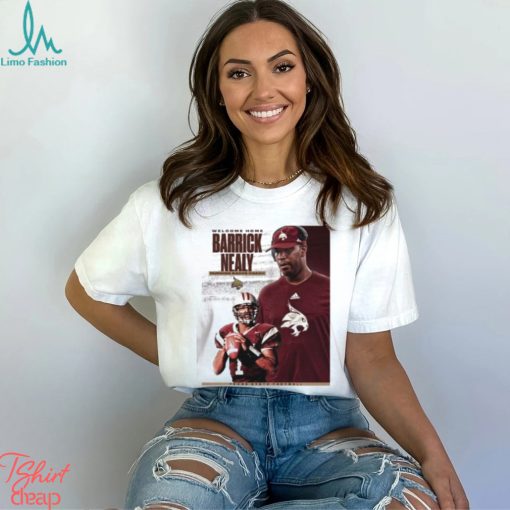 Texas State Bobcats Football Welcome Home Barrick Nealy Running Backs Coach Unisex T Shirt