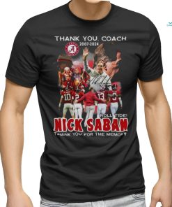 Thank You Coach 2007 – 2024 Roll Tide Nick Saban Thank You For The Memory Signature T shirt