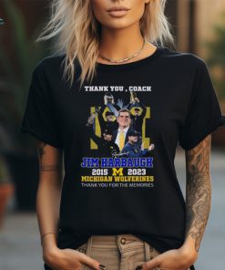 Thank You Coach Jim Harbaugh 2015 2023 Michigan Wolverines thank you for the memories signature shirt, hoodie, sweater, long sleeve and tank top Thank You Coach Jim Harbaugh 2015 2023 Michigan Wolverines thank you for the memories signature shirt