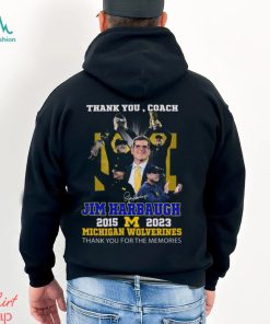 Thank You Coach Jim Harbaugh 2015 – 2023 Michigan Wolverines Thank You For The Memories T Shirt