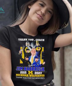Thank You Coach Jim Harbaugh 2015 – 2023 Michigan Wolverines thank you for the memories signature shirt