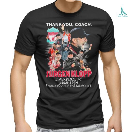 Thank You, Coach Jurgen Klopp 2015 2024 Liverpool Thank You For The Memories Signature Shirt