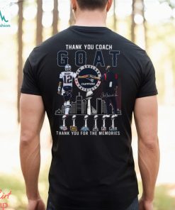 Thank You GOAT Bill Belichick And Brady New England Patriots Champions Thank You For The Memories T Shirt