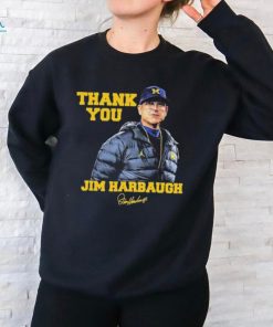 Thank You Jim Harbaugh signature shirt