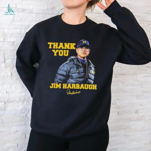 Thank You Jim Harbaugh signature shirt