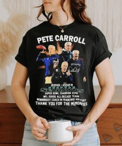 Thank You Pete Carroll 2010 2023 Seattle Seahawks Winningest Coach In Franchise History Shirt