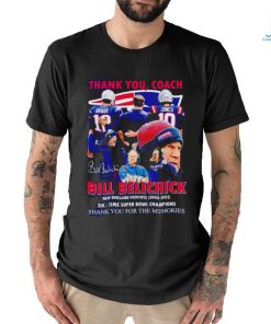 Thank you Coach Bill Belichick New England Patriots 2000 2023 Six time Super Bowl Champions shirt