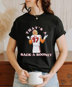 Thats A Snack A Rooney Nick Bosa 49ers Player shirt