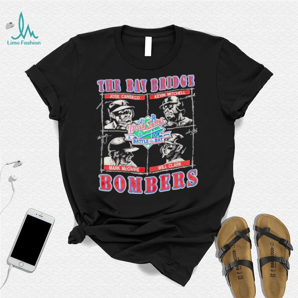 The Bay Brige Bombers Jose Canseco Kevin Mitchell Mark McGwire Will Clark baseball legends signatures shirt The Bay Brige Bombers Jose Canseco Kevin Mitchell Mark McGwire Will Clark baseball legends signatures shirt
