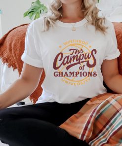 The Campus Of Champions Winthrop University T Shirt