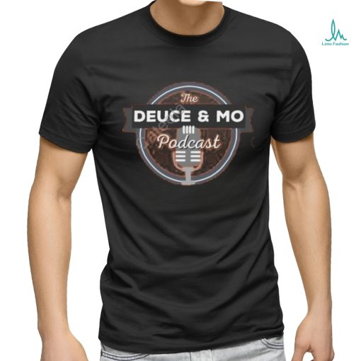 The Deuce & Mo Podcast Long Sleeve Tee Shirt