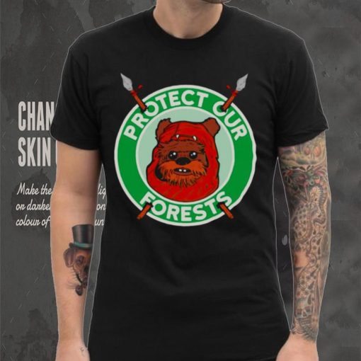 The Ewoks want you to protect the forests of Endor shirt