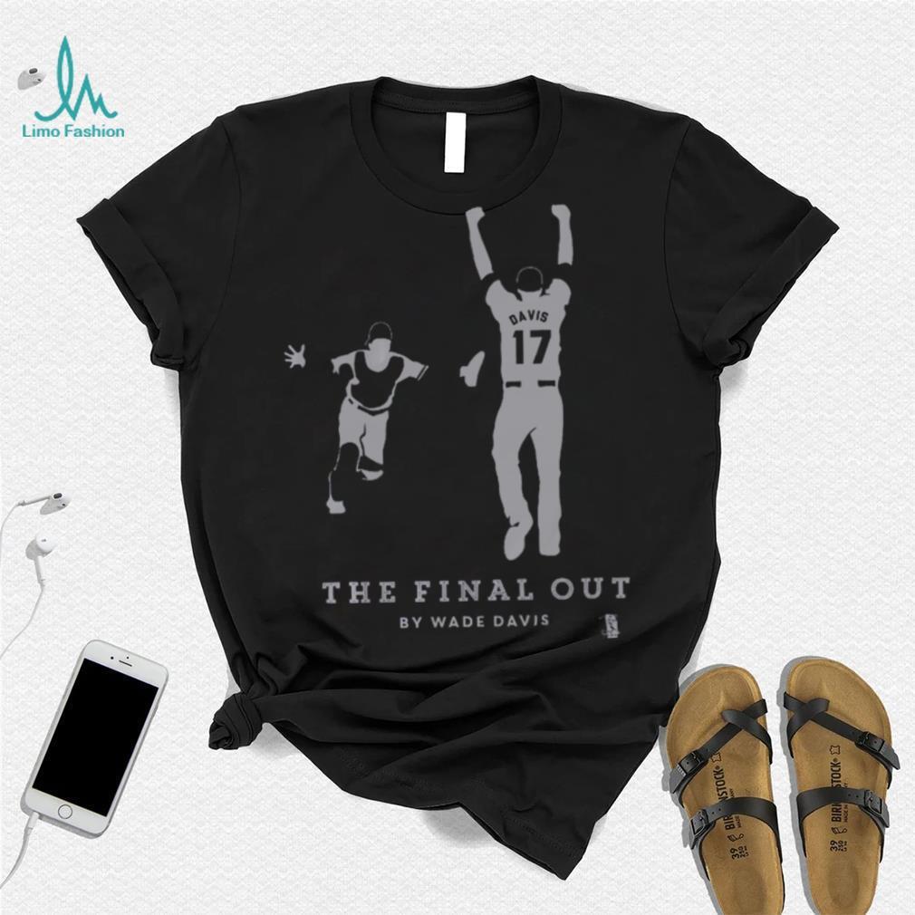 The Final Out Shirt The Final Out Shirt