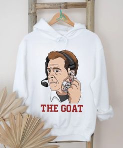 The Goat Nick Saban Alabama College Football Coach shirt, hoodie, sweater, long sleeve and tank top The Goat Nick Saban Alabama College Football Coach shirt