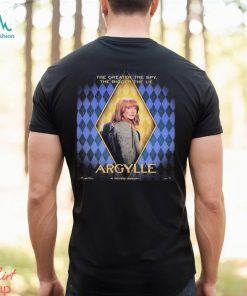 The Greater The Spy The Bigger The Lie Bryce Dallas Howard As Elly Conway In Argylle Movie Poster Shirt