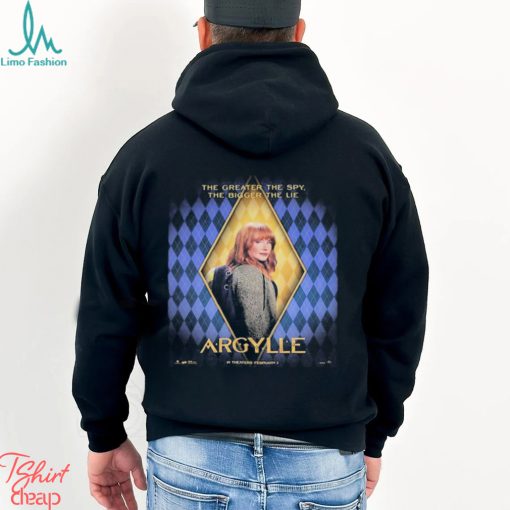 The Greater The Spy The Bigger The Lie Bryce Dallas Howard As Elly Conway In Argylle Movie Poster Shirt