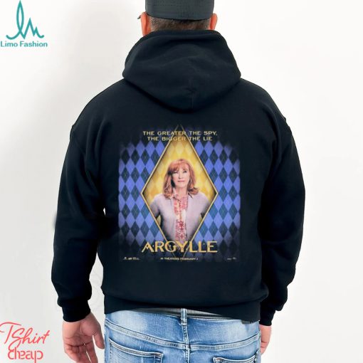 The Greater The Spy The Bigger The Lie Catherine O’Hara As Mother Of Ellie In Argylle Movie Official Poster Shirt