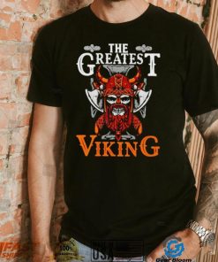 The Greatest Viking shirt