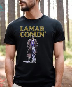 The Hottest Lamar Lamar Comin' T Shirt