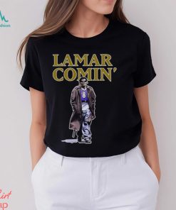 The Hottest Lamar Lamar Comin' T Shirt