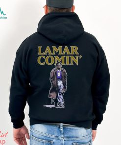 The Hottest Lamar Lamar Comin' T Shirt