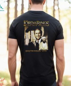 The Lord Of The Rings The Twin Towers September 11th Shirt