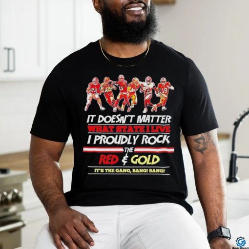 The Niners Proudly Rock The Red And Gold It’s The Gang Bang Bang Shirt