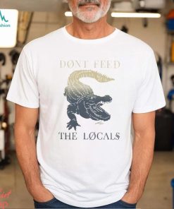 The Players Flomotion The Locals Don'T Feed 2024 T Shirt