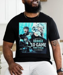 The Seattle Kraken 10 Game Point Streak 8 0 2 Record With Sixth Straight Victory Shirt