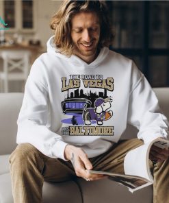 The road to Las Vegas goes thru Baltimore Ravens shirt, hoodie, sweater, long sleeve and tank top The road to Las Vegas goes thru Baltimore Ravens shirt