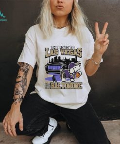 The road to Las Vegas goes thru Baltimore Ravens shirt, hoodie, sweater, long sleeve and tank top The road to Las Vegas goes thru Baltimore Ravens shirt