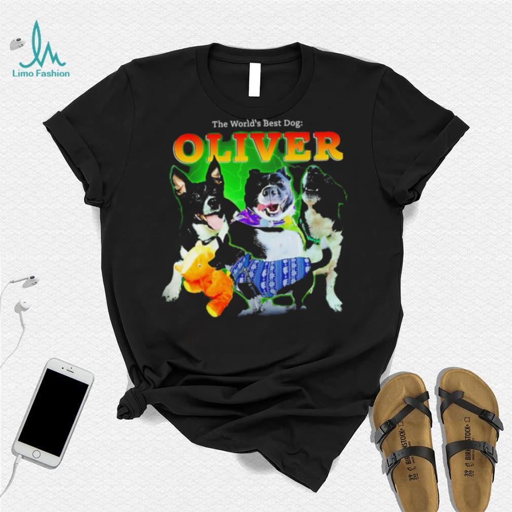 The world’s best dog Oliver funny 2024 shirt The world’s best dog Oliver funny 2024 shirt