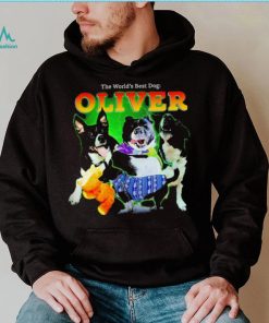The world’s best dog Oliver funny 2024 shirt
