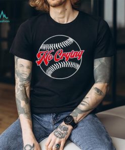 There’s No Crying In Baseball T shirts, hoodie, sweater, long sleeve and tank top There’s No Crying In Baseball T shirts