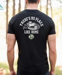 There’s No Place Like Home Lambeau Field T Shirt