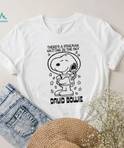 Theres a starman waiting in the sky david bowie Snoopy shirt