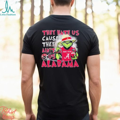 They Hate Us Because Ain’t Us Grinch Alabama Crimson Tide Rose Bowl 2024 T Shirt