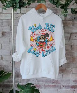 Think Big Live Large T Shirts