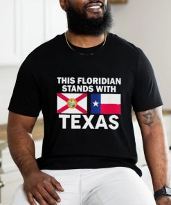 This Floridian Stands With Texas Flag Shirt