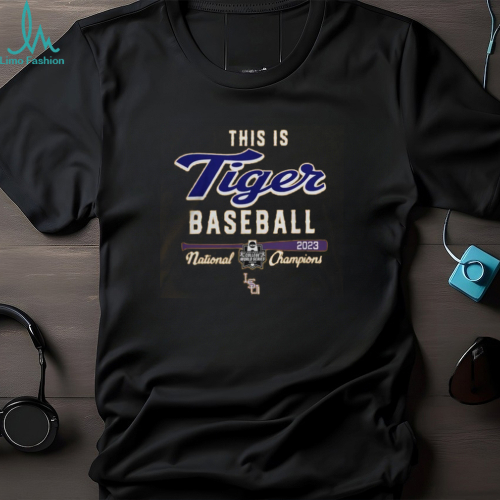 This Is LSU Tiger Baseball 2023 natinonal Champions Shirt This Is LSU Tiger Baseball 2023 natinonal Champions Shirt