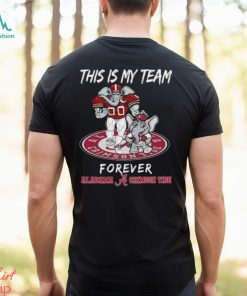 This Is My Team Forever Alabama Crimson Tide Mascot 2024 Shirt