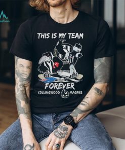 This Is My Team Forever Collingwood Magpies Mascot Tee Shirt, hoodie, sweater, long sleeve and tank top This Is My Team Forever Collingwood Magpies Mascot Tee Shirt
