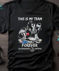 This Is My Team Forever Collingwood Magpies Mascot Tee Shirt, hoodie, sweater, long sleeve and tank top This Is My Team Forever Collingwood Magpies Mascot Tee Shirt