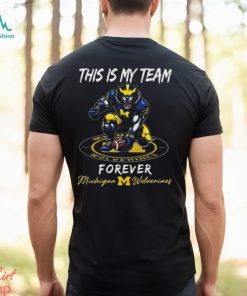 This Is My Team Forever Michigan Wolverines Mascot 2024 Shirt