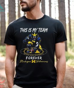 This Is My Team Forever Michigan Wolverines Mascot 2024 Shirt