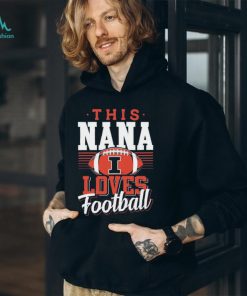 This Nana Loves Football T Shirt